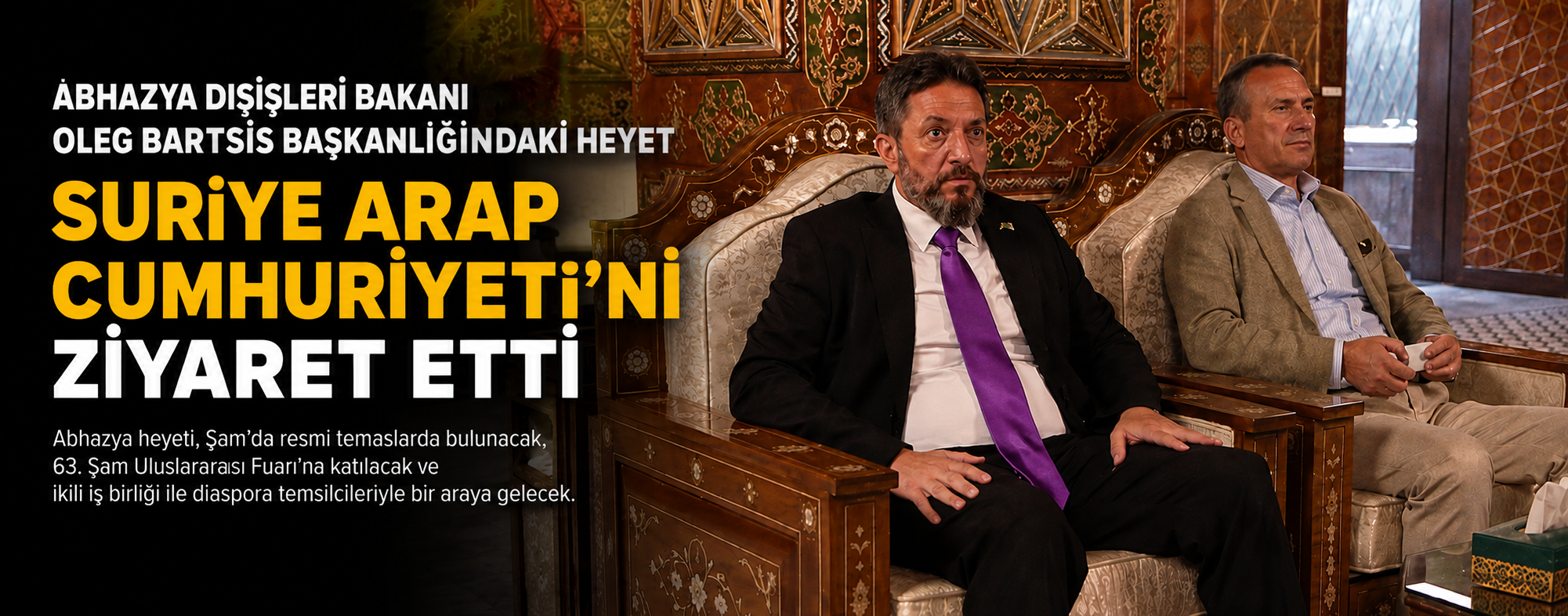 Abhazya Dışişleri Bakanı Oleg Bartsıts başkanlığındaki heyet Suriye’yi ziyaret etti